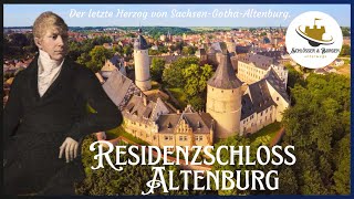 Schloss Altenburg  Der letzte Herzog von Sachsen  Gotha  Altenburg I Doku HD I Schlösser amp Burgen [upl. by Ed907]