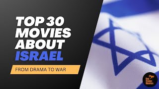 Top 30 Movies About Israel You Need to See [upl. by Zurc]