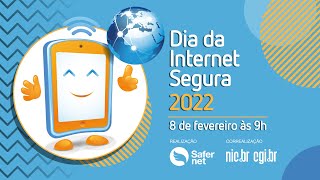 Dia da Internet Segura 2022 Áudio em Português [upl. by Disario]