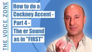 How to do a Cockney Accent  Part 4  The er Sound as in quotFIRSTquot [upl. by Strepphon]