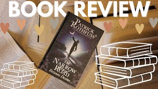 📚 BOOK REVIEW  The Narrow Road Between Desires by Patrick Rothfuss  Was it a flop 📚 [upl. by Riess27]