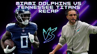 Tennessee Titans Vs Miami Dolphins Week 4 Recap [upl. by Kilar413]