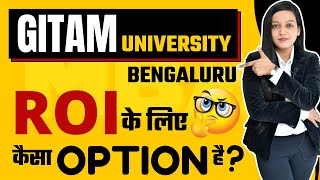 GITAM School Of International Business Bengaluru  Admission  Eligibility  Fees  Placement  ROI [upl. by Cati]