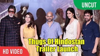 UNCUT  Thugs Of Hindostan  Official Trailer Launch  Amitabh Bachchan Aamir Khan Katrina Fatima [upl. by Eentroc679]