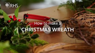 How to make a Christmas wreath  The RHS [upl. by Herb]