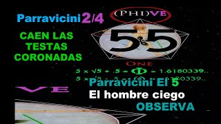 parravicini CAEN LAS TESTAS CORONADAS HOMBRE CIEGO OBSERVAPHIVE 24 [upl. by Ozzy]