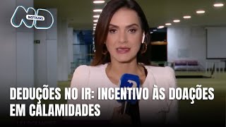 Câmara dos Deputados analisa deduções de IR para doações a fundos de calamidade [upl. by Anivlis809]