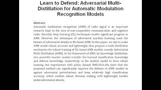 Learn to Defend Adversarial Multi Distillation for Automatic Modulation Recognition Models [upl. by Hasina]