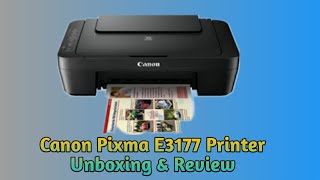 Canon Pixma E3177 Printer Unboxing [upl. by Lupien522]