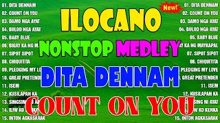 Nonstop Ilocano Medley ❤❤ Most Requested Ilocano Songs 2024 ilocano [upl. by Krefetz590]