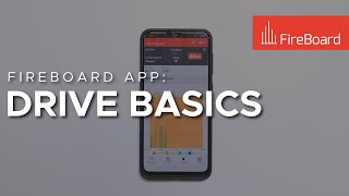 FireBoard App Drive Basics [upl. by Novaat]