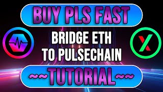 Pulsechain Tutorial  How to Buy PLS with ETH Fast and Bridge to Pulsechain [upl. by Iot]