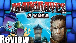 Margraves of Valeria Review  with Tom Vasel [upl. by Granniah]