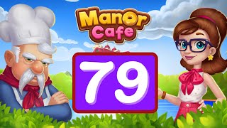 Manor Cafe  Episode 79  Gameplay Story [upl. by Ahtelra]