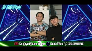 Ua luag li nyab Remix 🐲Dj laxa🐲เพลงเเดนช์ม้ง20242025สายปาร์ตี้ วัยรุ่น สปปลาว [upl. by Gobert]