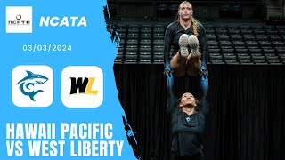 2024 AampT Hawaii Pacific vs West Liberty [upl. by Ahsilet699]