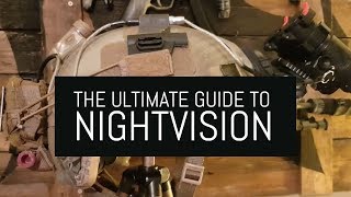 Ultimate Night Vision Guide [upl. by Mann]