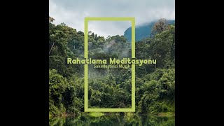 Rahatlama Meditasyonu [upl. by Aramanta]