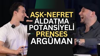 AŞKNEFRET İLİŞKİSİ  Erkeğin Aldatma Potansiyeli Kadınların Prenses Tavırları  ARGÜMAN [upl. by Aihsekyw]