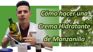 Cómo hacer una crema hidratante de manzanilla [upl. by Alisha]