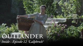 Outlander  Inside  Episode 12 ‘Lallybroch’ [upl. by Blisse896]