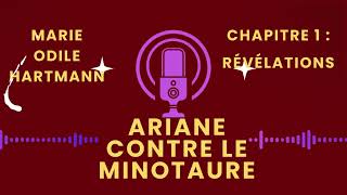 Ariane contre le Minotaure Chapitre 1  Révélations [upl. by Ashwin]