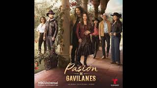 Pasión de Gavilanes 2  Soundtrack ORIGINAL 3  Tensión Campirana [upl. by Sussna]