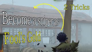 Fools Gold Tricks to make you a Sniper Patched  Identity V [upl. by Hairas190]