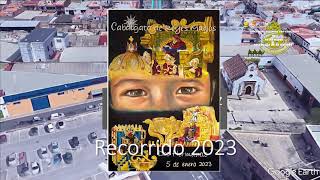 RECORRIDO CABALGATA REYES MAGOS DOS HERMANAS 2023 [upl. by Hanikahs356]