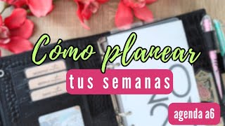 COMO PLANEAR TUS SEMANAS agenda A6 [upl. by Navek]