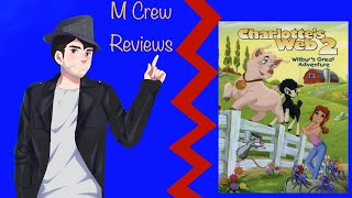 M Crew Reviews  Charlottes Web 2 [upl. by Pressey715]