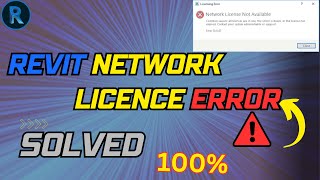 How to Solve Revit Network Licence Error revit [upl. by Portia]