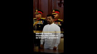 Marxistleaning Dissanayake sworn in as Sri Lanka president  AJ shorts [upl. by Annohsat]