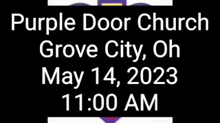 Purple Door Church  Grove City Oh [upl. by Leipzig842]