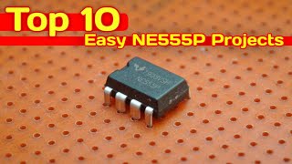 Top 10 Easy Electronics Projects using NE555P Timer IC for Beginners [upl. by Annerol]