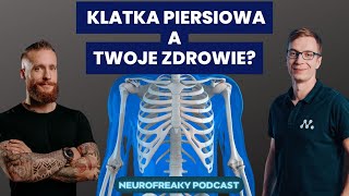 Dlaczego KLATKA PIERSIOWA jest tak ważna dla ZDROWIA Jak DBAĆ O ZDROWIE NF99 [upl. by Anawat]