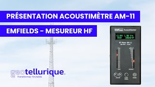 Présentation Acoustimètre AM11 EMFields  Mesureur hautes fréquences 📡 📶 [upl. by Lemor]