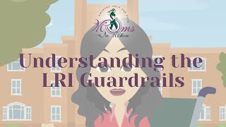 Understanding the LRI Guardrails [upl. by Luapnaej]