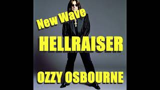 80s New Wave  Hellraiser  Ozzy Osbourne [upl. by Cower966]