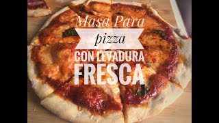 Como hacer masa para pizza casera con levadura fresca  La Osadia [upl. by Diver]