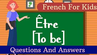 FRENCH FOR KIDS  LEARN FRENCH FOR KIDS  ÉTRE VERB IN FRENCH [upl. by Lindo]