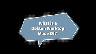 What are Dekton Worktops Made Of [upl. by Hurd148]