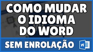 Como Mudar o Idioma do Word [upl. by Prue]