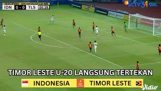 🔴LAGA PENUH GENGSI  Indonesia U20 Vs Timor Leste U20  Kualifikasi Piala Asia U20 2025 Live Disini [upl. by Raamal]