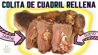 SÚPER FÁCIL Colita de cuadril rellena de jamón y queso al horno – Carne Mechada [upl. by Adnilreb]