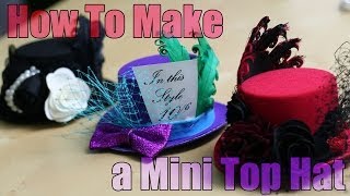 DiY Fashion  Mini Top Hat Fascinator Tutorial [upl. by Weir656]