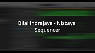 Bilal Indrajaya  Niscaya  Sequencer with click and cue [upl. by Lenoel]