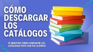 Cómo descargar los catálogos en pdf para compartir [upl. by Yhtac]