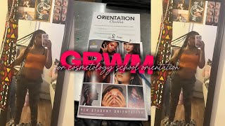 GRWM  COSMETOLOGY SCHOOL ORIENTATION  MINI VLOG [upl. by Bourn451]