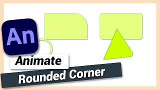 Create Rounded Corners for Any Shape  Adobe Animate CC Tutorial [upl. by Anires844]